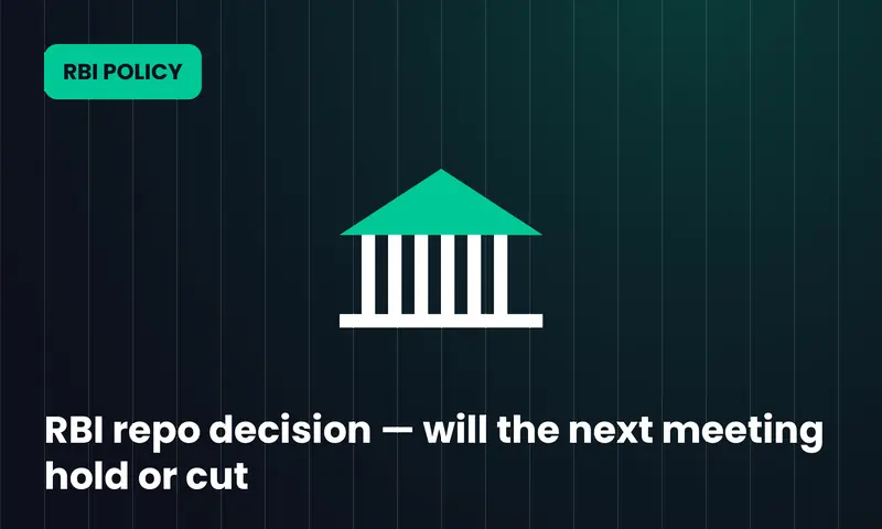 RBI repo decision — will the next meeting hold or cut